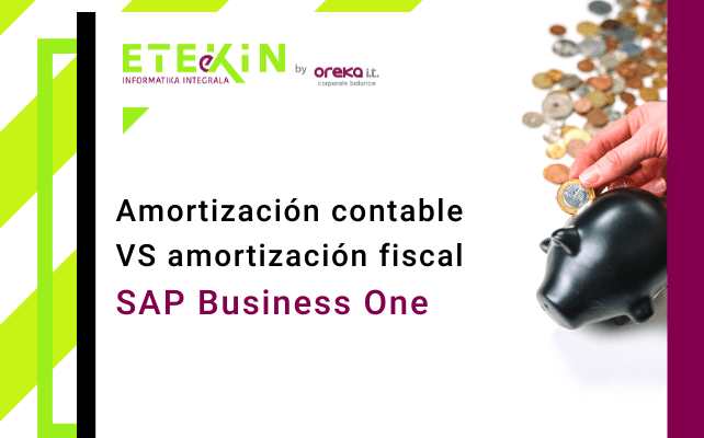 Amortización contable VS amortización fiscal en SAP Business One