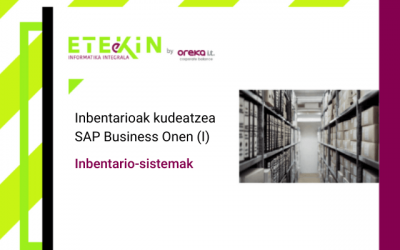 Inbentarioak kudeatzea SAP Business Onen (I): inbentario-sistemak