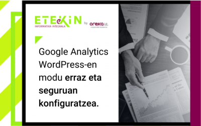 Google Analytics WordPress-en modu erraz eta seguruan konfiguratzea.