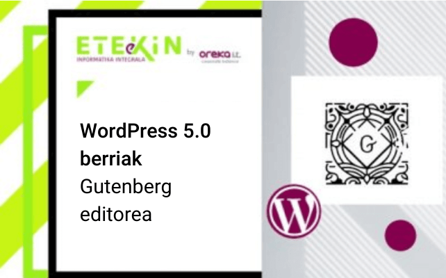 WordPress 5.0 albisteak – Gutenberg editorea