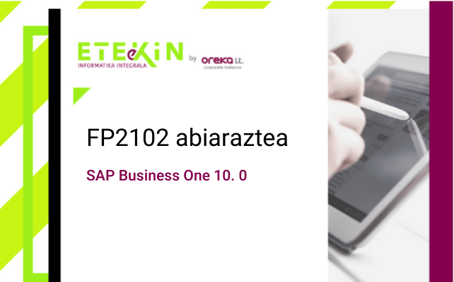 FP2102 abiaraztea SAP Business One 10.0 zerbitzurako