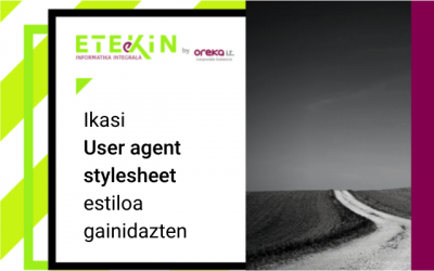 Ikasi estiloa gainidazten: «User agent stylesheet»